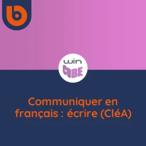 Communiquer en français : écrire (CléA)