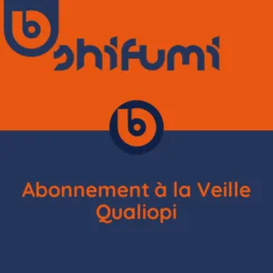 SHIFUMI.ORG : Abonnement mensuel Veille Qualiopi